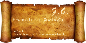 Francsiszti Oszlár névjegykártya